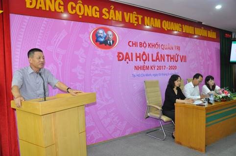 Chi bộ Khối Quản trị tổ chức thành công Đại hội nhiệm kỳ 2017-2020